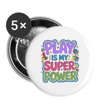 Pediatric OT Play Is My Superpower School Based OT - Buttons groß 56 mm (5er Pack) - Weiß - Vorne