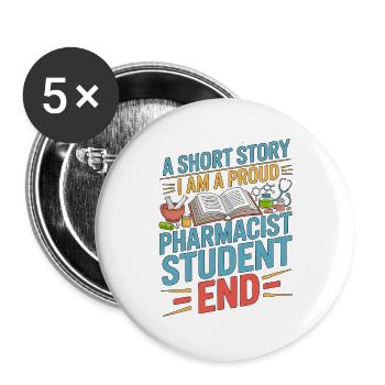 Pharmacist Student A Short Story Clinical Pharmacy - Buttons large 2.2''/56 mm (5-pack) - white - Front
