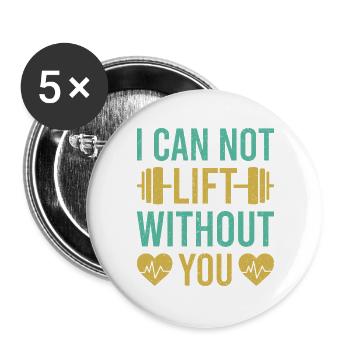 Fitness Motivation Bodybuilder I Can Not Lift - Buttons large 2.2''/56 mm (5-pack) - white - Front