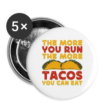 Running Run More Tacos Can Eat Marathon Runner - Buttons large 2.2''/56 mm (5-pack) - white - Front