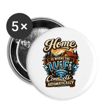 Zuhause ist der Ort, an dem das WLAN sich automatisch verbindet – Fu - Buttons groß 56 mm (5er Pack) - Weiß - Vorne