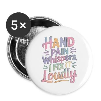 Un thérapeute de la main Murmure la douleur à la main Kinésithérapeute - Lot de 5 grands badges (56 mm) - blanc - Devant