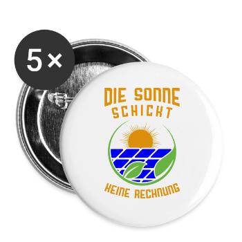 Die Sonne schickt keine Rechnung / Umwelt, Natur - Buttons groß 56 mm (5er Pack) - Weiß - Vorne