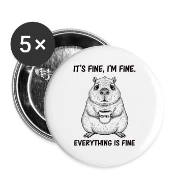 Its Fine Im Fine Coffee Capybara Humor - Buttons large 2.2''/56 mm (5-pack) - white - Front