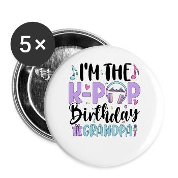 I'm The K Pop Birthday Grandpa - Buttons large 2.2''/56 mm (5-pack) - white - Front