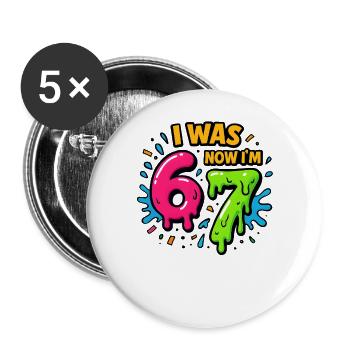 7. Geburtstag Kinder 67 Meme Humor Geschenkidee - Buttons groß 56 mm (5er Pack) - Weiß - Vorne