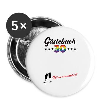 30. Geburtstag Gästebuch Outfit 30 Jahre Dreißig - Buttons groß 56 mm (5er Pack) - Weiß - Vorne