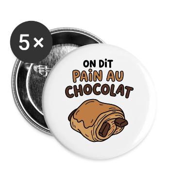 On dit pain au chocolat humour boulangerie - Lot de 5 grands badges (56 mm) - blanc - Devant