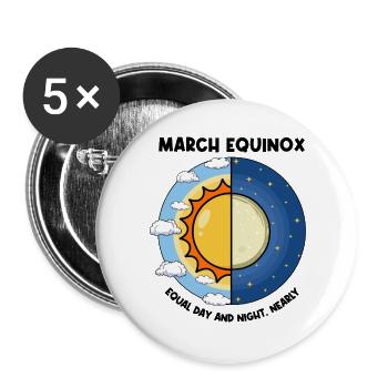 March Equinox Equal Day And Night Spring Equinox - Buttons large 2.2''/56 mm (5-pack) - white - Front