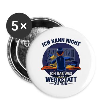 Ich kann nicht Werkstatt Spruch für Schrauber - Buttons groß 56 mm (5er Pack) - Weiß - Vorne
