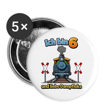 Ich bin 6 und liebe Dampflok - Buttons groß 56 mm (5er Pack) - Weiß - Vorne
