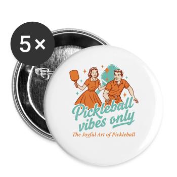 Pickleball-Vibes Nur lustiger Spieler Pickle Ball - Buttons groß 56 mm (5er Pack) - Weiß - Vorne