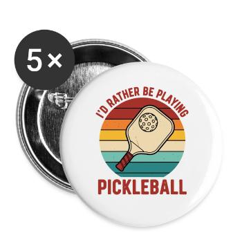 Pickleball, je préférerais jouer à un joueur drôle, mon amour - Lot de 5 grands badges (56 mm) - blanc - Devant