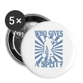 Bowling Kegel Spruch qui donne un Split - Lot de 5 grands badges (56 mm) - blanc - Devant