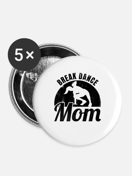 Breakdance Mama - Buttons groß 56 mm (5er Pack) - Weiß
