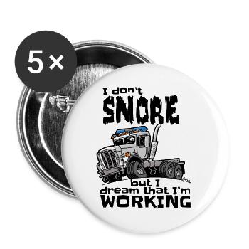 1477_i_dont_snore-LKW - Buttons groß 56 mm (5er Pack) - Weiß - Vorne