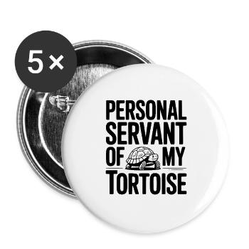 Serviteur personnel de ma tortue - Lot de 5 grands badges (56 mm) - blanc - Devant