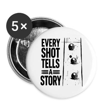 Every Shot Tells A Story Boule Petanque Sport - Buttons large 2.2''/56 mm (5-pack) - white - Front