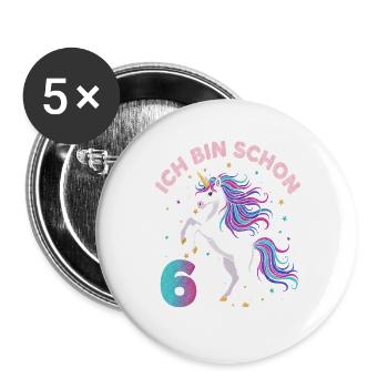 6. Geburtstag Einhorn Mädchen Ich bin schon 6 - Buttons groß 56 mm (5er Pack) - Weiß - Vorne