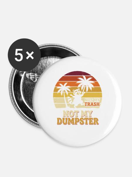 Not My Dumpster Palmen Sunset - Buttons groß 56 mm (5er Pack) - Weiß