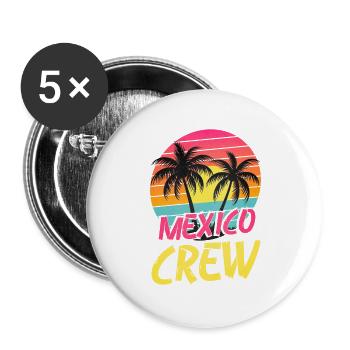 Mexiko Crew - Buttons groß 56 mm (5er Pack) - Weiß - Vorne