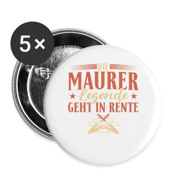 Maurer Legende geht in Rente – Ruhestand - Buttons groß 56 mm (5er Pack) - Weiß - Vorne