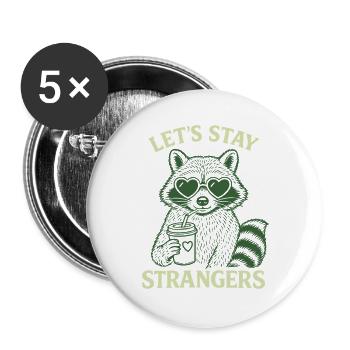Lets Stay Strangers Funny Introvert Shirt - Buttons large 2.2''/56 mm (5-pack) - white - Front