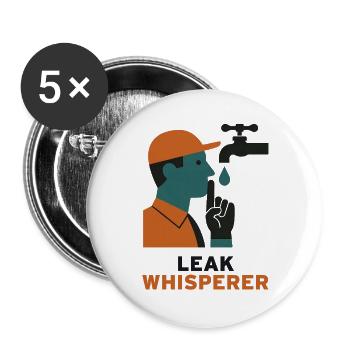 Leak Whisperer | Plumber Plumbing Humor - Buttons large 2.2''/56 mm (5-pack) - white - Front