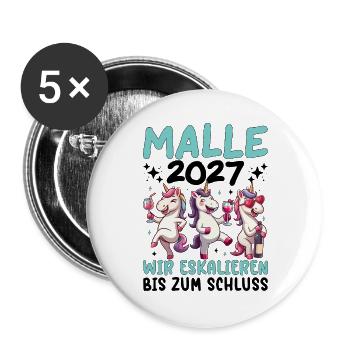 Malle 2027 Wir Eskalieren Einhorn Party Urlaub - Buttons groß 56 mm (5er Pack) - Weiß - Vorne