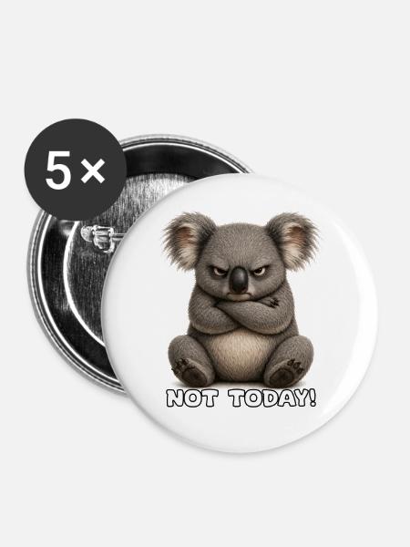 Grummeliger Koala – Not Today - Buttons groß 56 mm (5er Pack) - Weiß