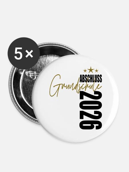 Abschluss 2026 Grundschule - Buttons groß 56 mm (5er Pack) - Weiß