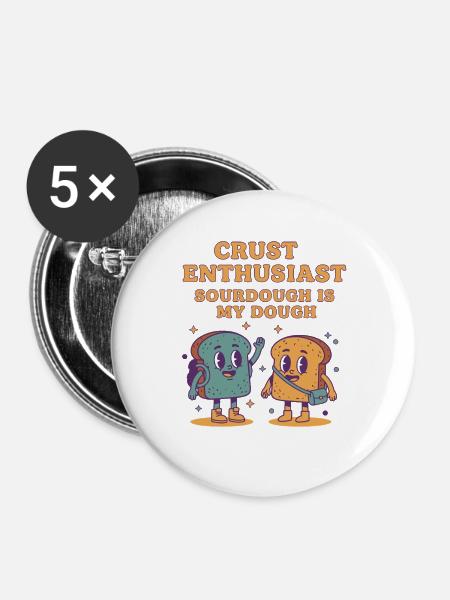 Sauerteig-Backteig-Enthusiast für Sauerteig - Buttons groß 56 mm (5er Pack) - Weiß