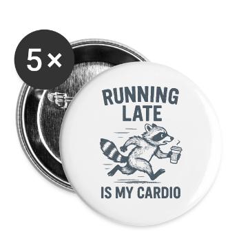 Zu spät dran | Laufhumor Cardio - Buttons groß 56 mm (5er Pack) - Weiß - Vorne