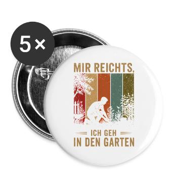 Mir reichts Ich geh in den Garten Vintage Gärtner - Buttons groß 56 mm (5er Pack) - Weiß - Vorne