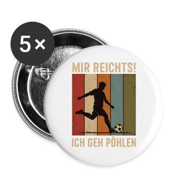 Mir reichts Ich geh pöhlen Retro Fußball Shirt - Buttons groß 56 mm (5er Pack) - Weiß - Vorne