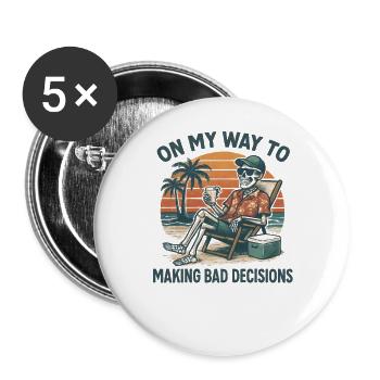 Holiday Humor On My Way To Making Bad Decisions - Buttons large 2.2''/56 mm (5-pack) - white - Front