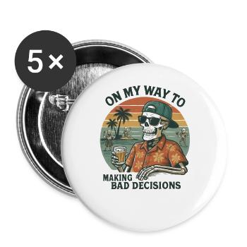 Holiday Humor On My Way To Making Bad Decisions - Buttons large 2.2''/56 mm (5-pack) - white - Front