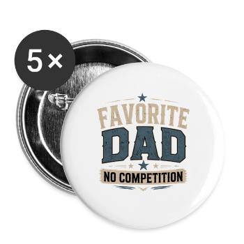 Favorite Dad Full Time Legend Father's Day Humor - Buttons large 2.2''/56 mm (5-pack) - white - Front