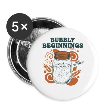 Sauerteig-Sekt-Anfänge Live-Kulturen Backen - Buttons groß 56 mm (5er Pack) - Weiß - Vorne