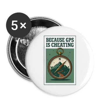 GPS ist Schummeln | Kompass Wandern - Buttons groß 56 mm (5er Pack) - Weiß - Vorne
