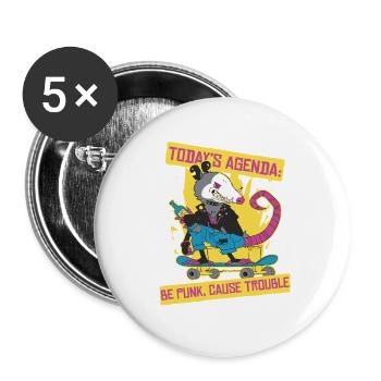 Punk For A Day Today's Agenda Be Punk Cause Trouble - Buttons large 2.2''/56 mm (5-pack) - white - Front