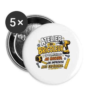 Bricoleur au Hasard avec Expérience - Lot de 5 grands badges (56 mm) - blanc - Devant