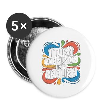 ESL Teacher I Turn Confusion Into English Teacher - Buttons large 2.2''/56 mm (5-pack) - white - Front