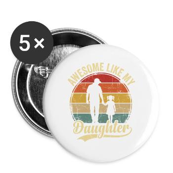 Génial, comme la fête des pères de ma fille - Lot de 5 grands badges (56 mm) - blanc - Devant