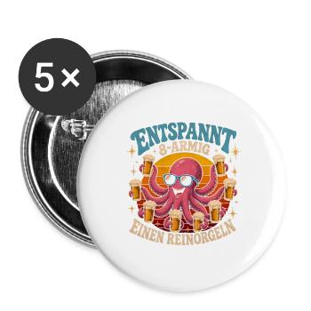 Entspannt 8-armig Einen Reinorgeln Saufen Bier - Buttons groß 56 mm (5er Pack) - Weiß - Vorne