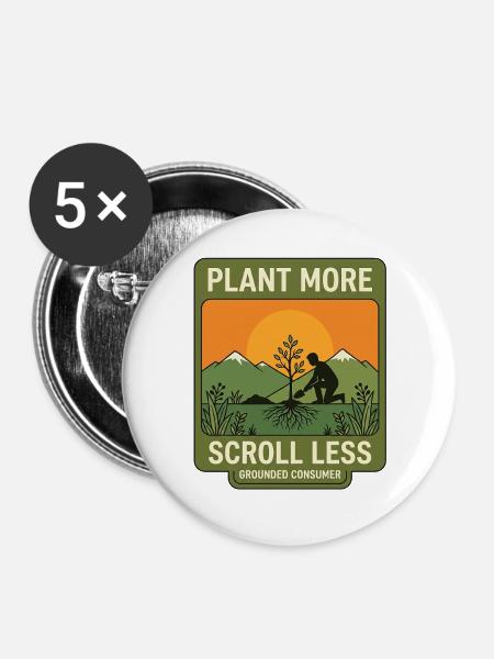 Plant More Scroll Less - Buttons groß 56 mm (5er Pack) - Weiß