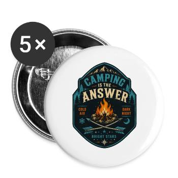 Camping ist die Antwort Lagerfeuer Motiv - Buttons groß 56 mm (5er Pack) - Weiß - Vorne