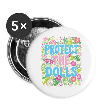 LGBTQ-Pride-Monat – Schützt die Puppen - Buttons groß 56 mm (5er Pack) - Weiß - Vorne