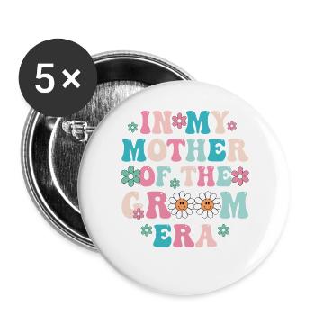 À l’époque de ma mère du marié - Lot de 5 grands badges (56 mm) - blanc - Devant