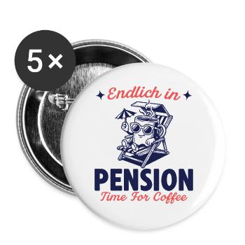 Endlich in Pension Zeit für Kaffee - Buttons groß 56 mm (5er Pack) - Weiß - Vorne